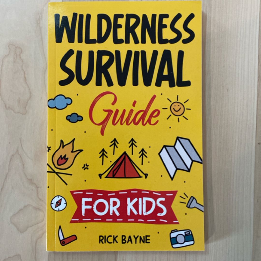 Wilderness Survival Guide for Kids