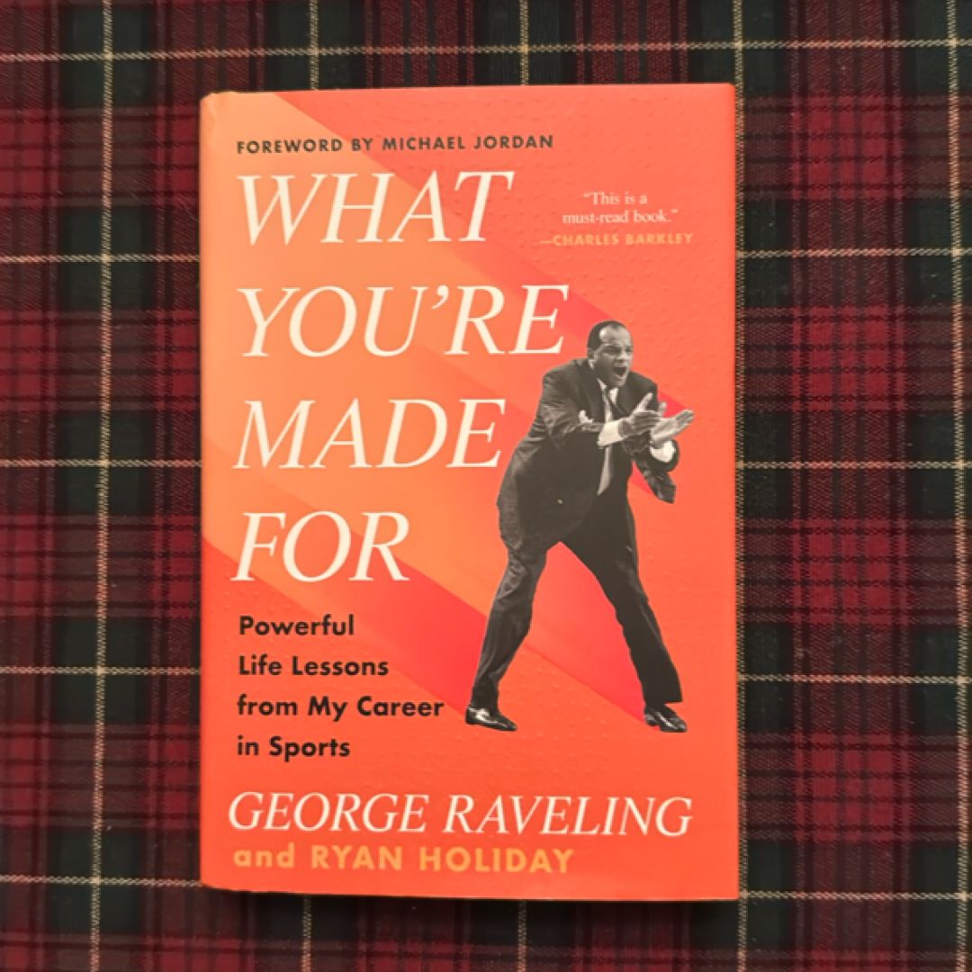 What You're Made For