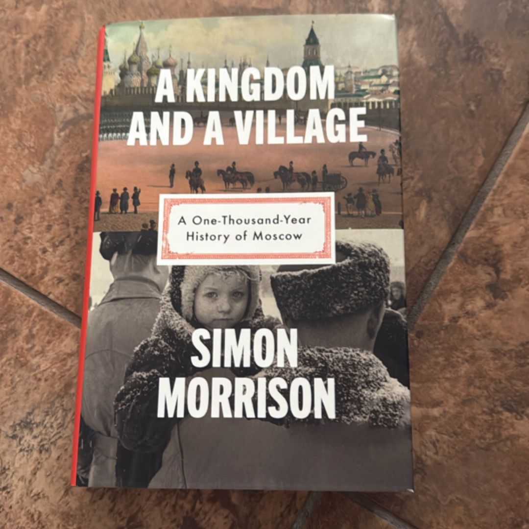 A Kingdom and a Village