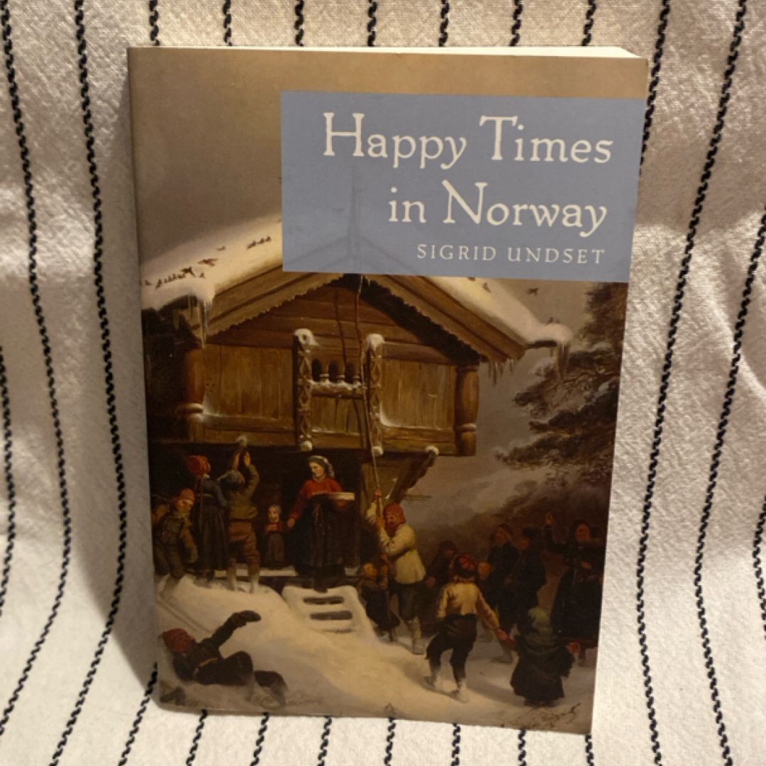 Happy Times in Norway
