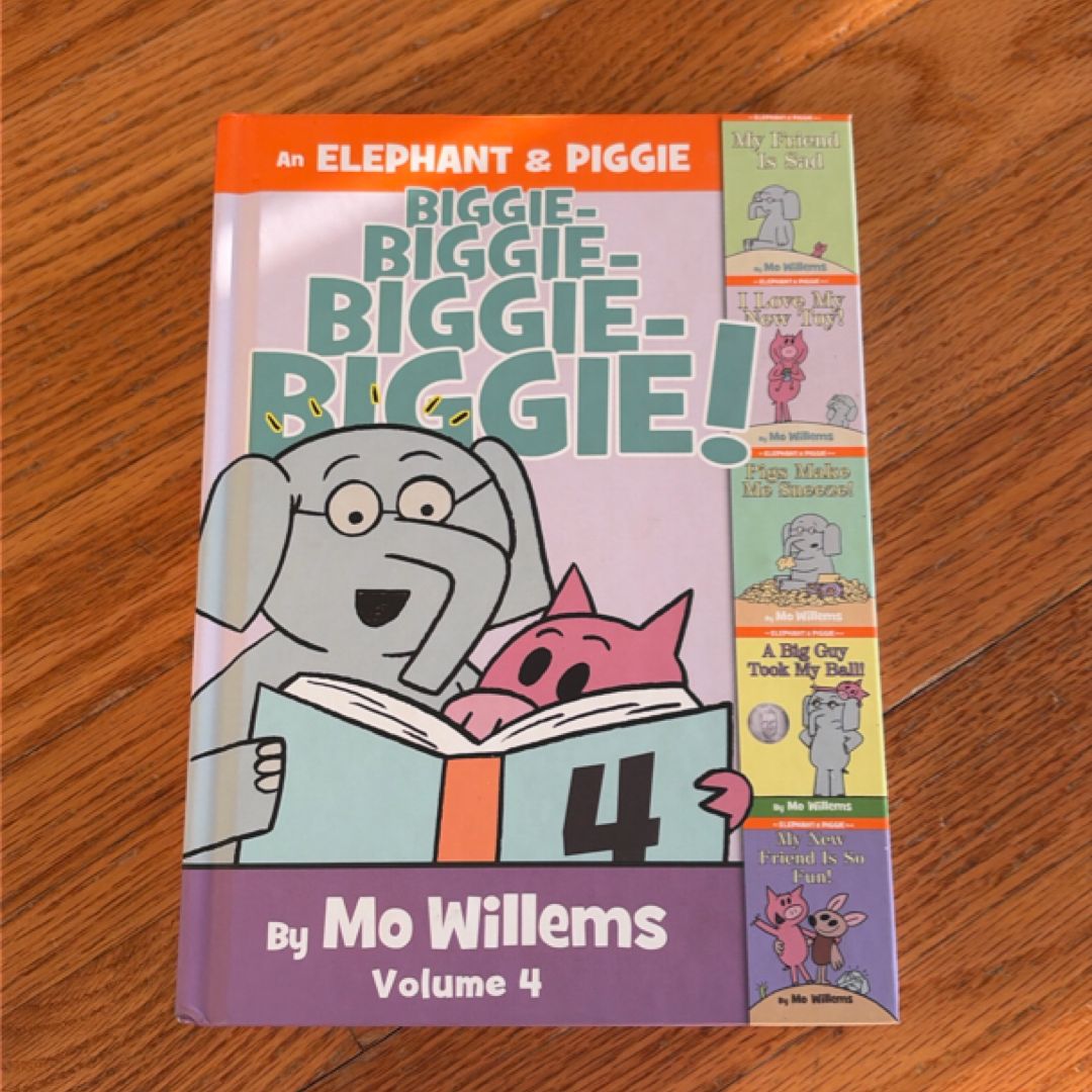 An Elephant and Piggie Biggie! Volume 4