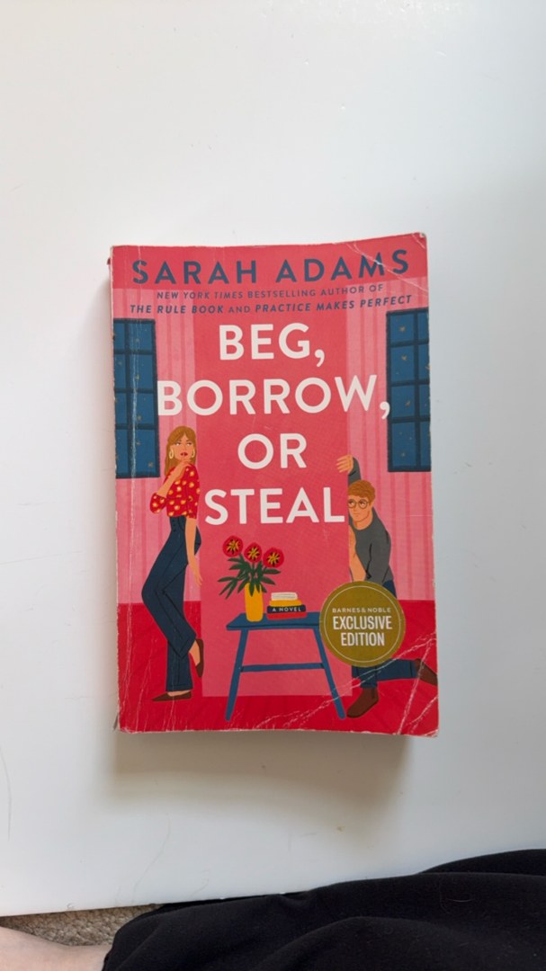Beg, Borrow, Or Steal (Barnes and Noble Exclusive Edition)
