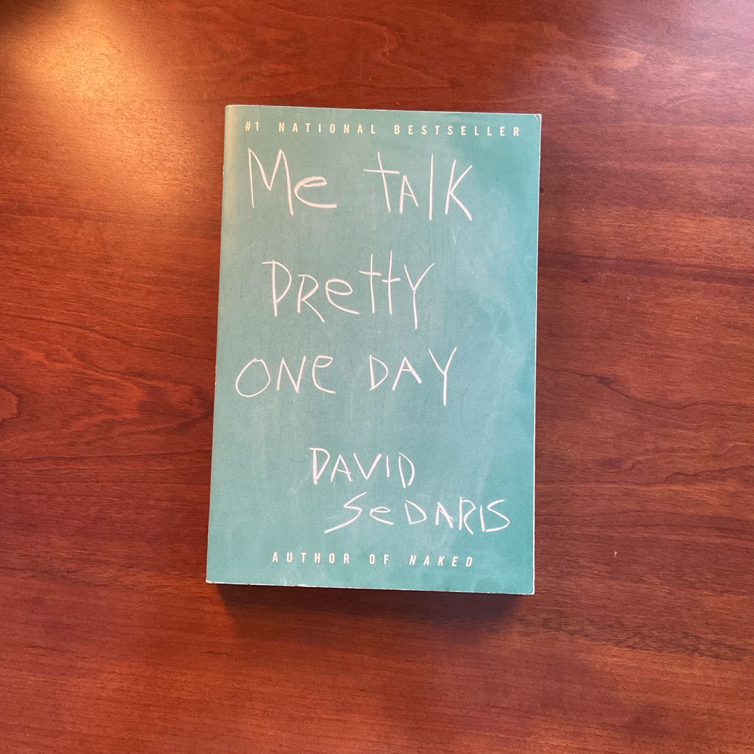 Me Talk Pretty One Day