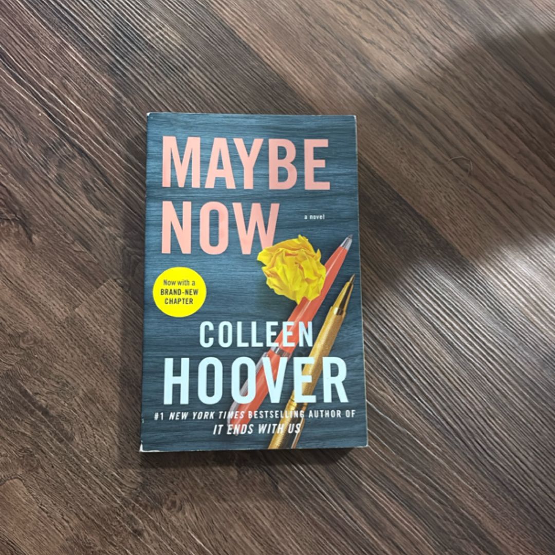 Maybe Now