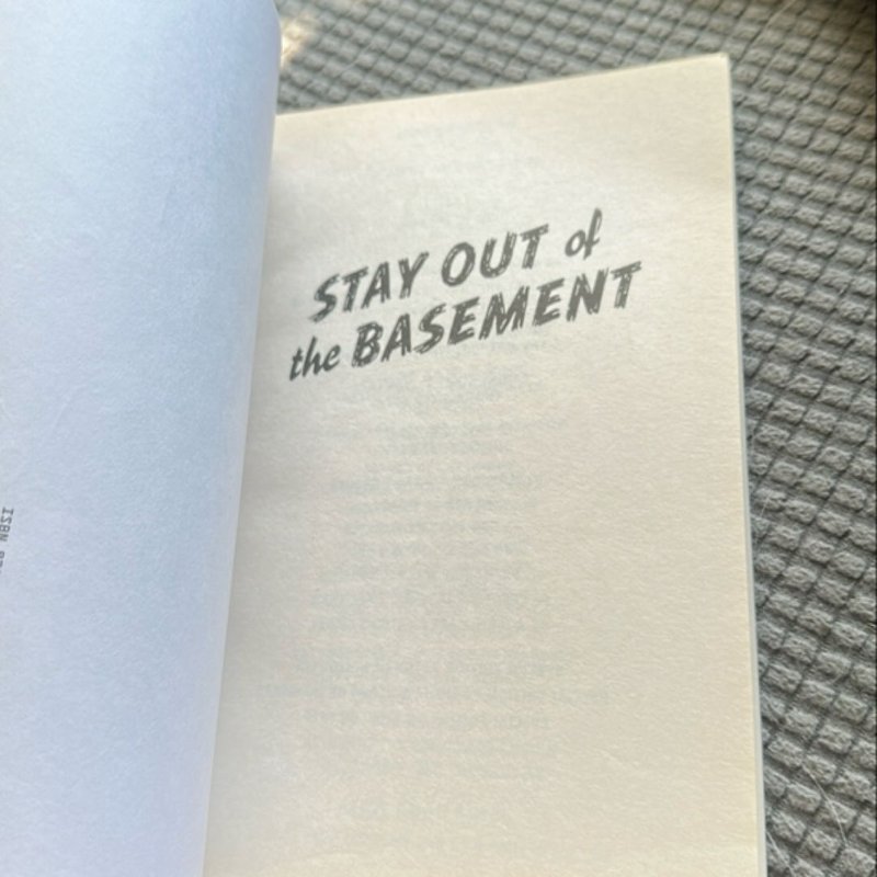 Stay Out of the Basement