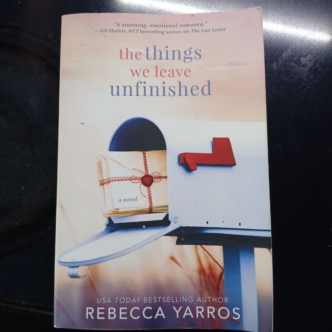 The Things We Leave Unfinished