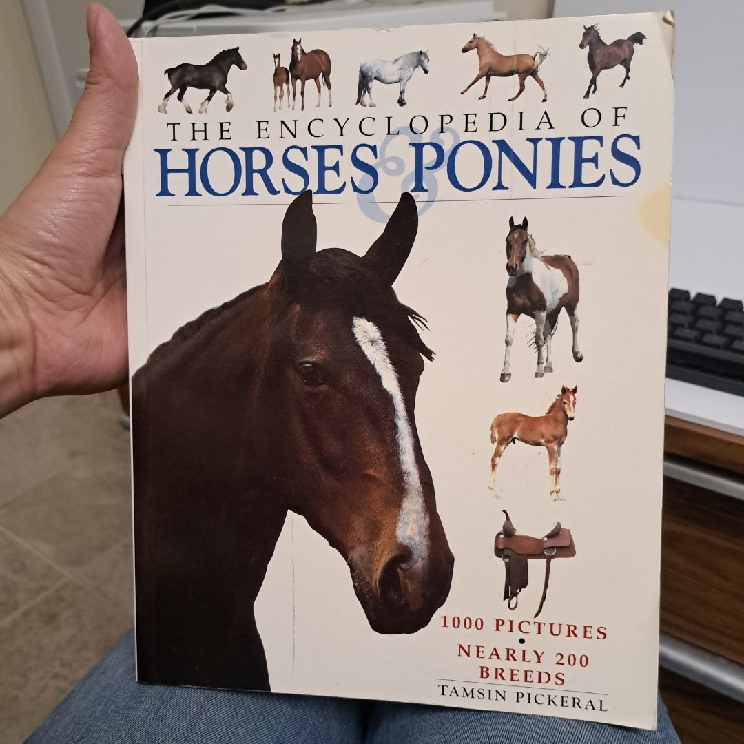 The Encyclopedia of Horses & Ponies