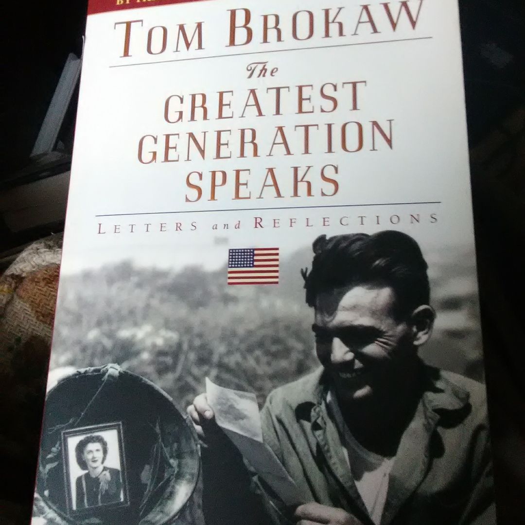 The Greatest Generation Speaks