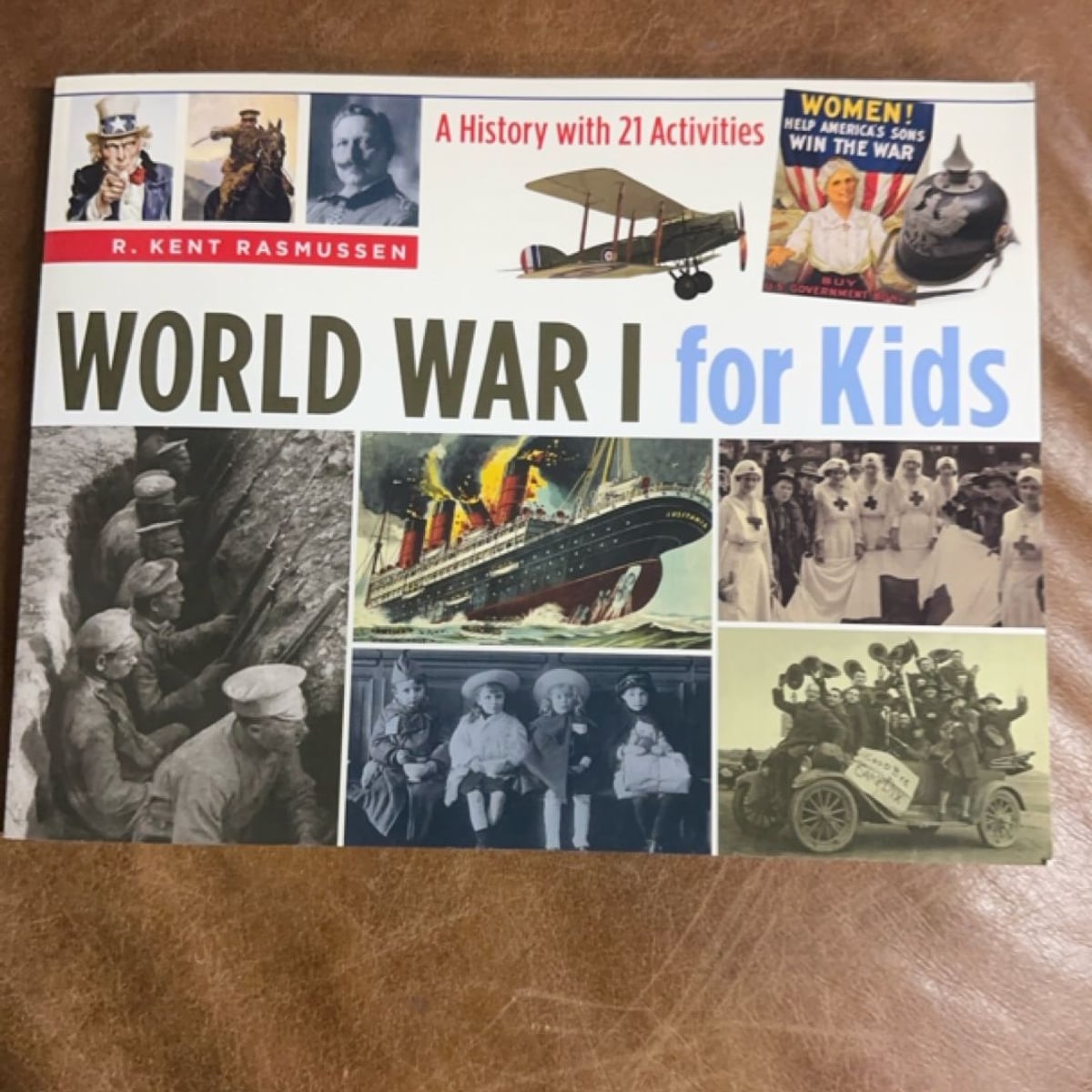 World War I for Kids by R. Kent Rasmussen