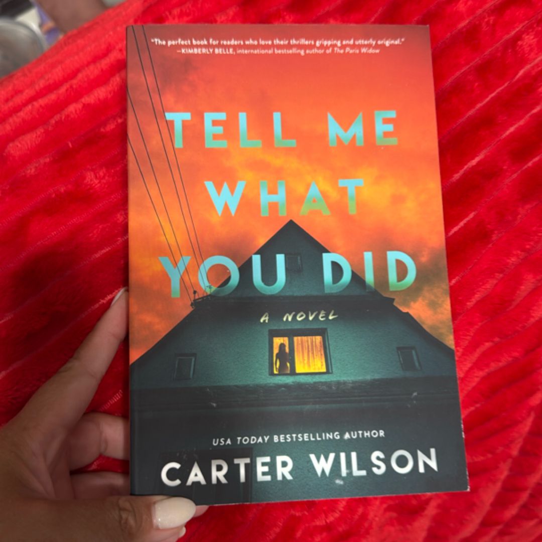 Tell Me What You Did