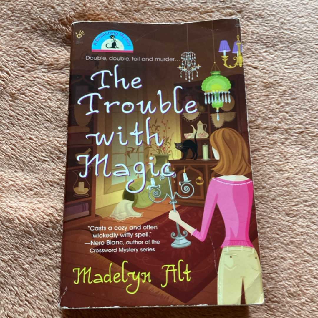 The Trouble with Magic