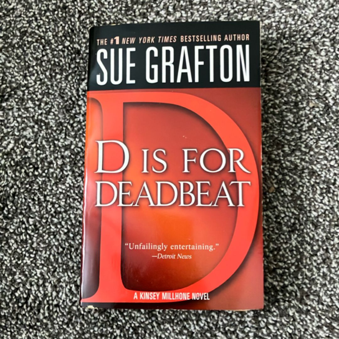 D Is for Deadbeat: a Kinsey Millhone Novel 4