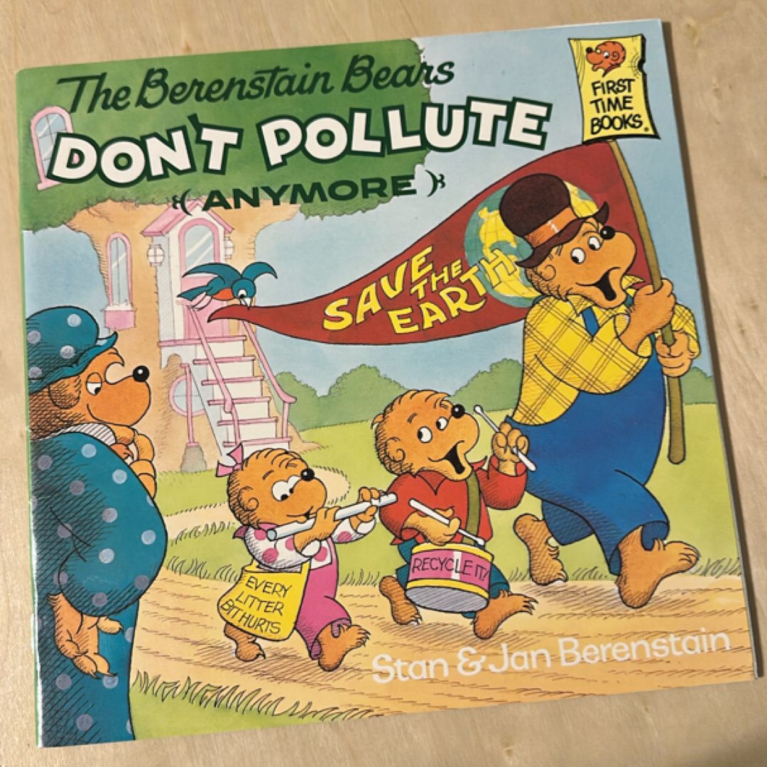 The Berenstain Bears don’t pollute (anymore)