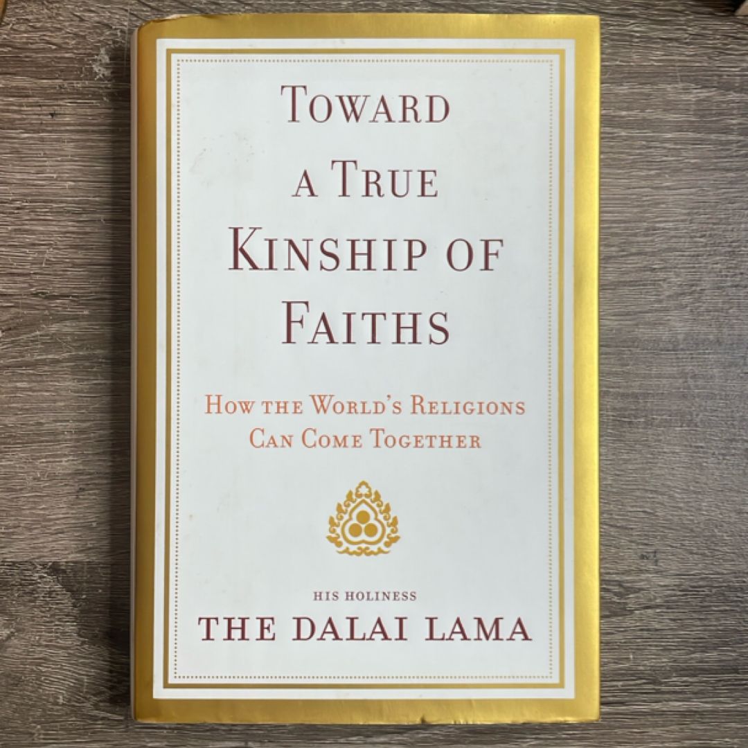 Toward a True Kinship of Faiths