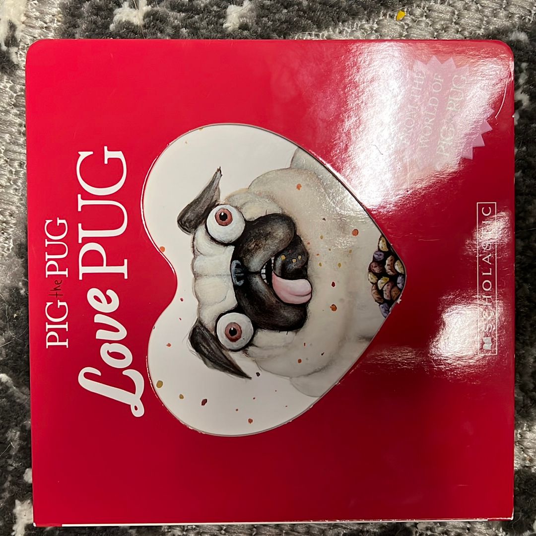Pig the Pug: Love Pug