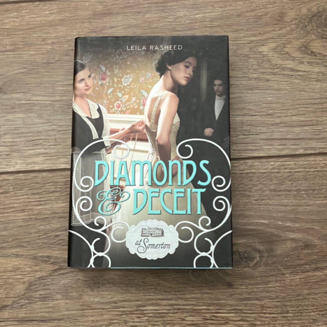 Diamonds and Deceit (at Somerton)