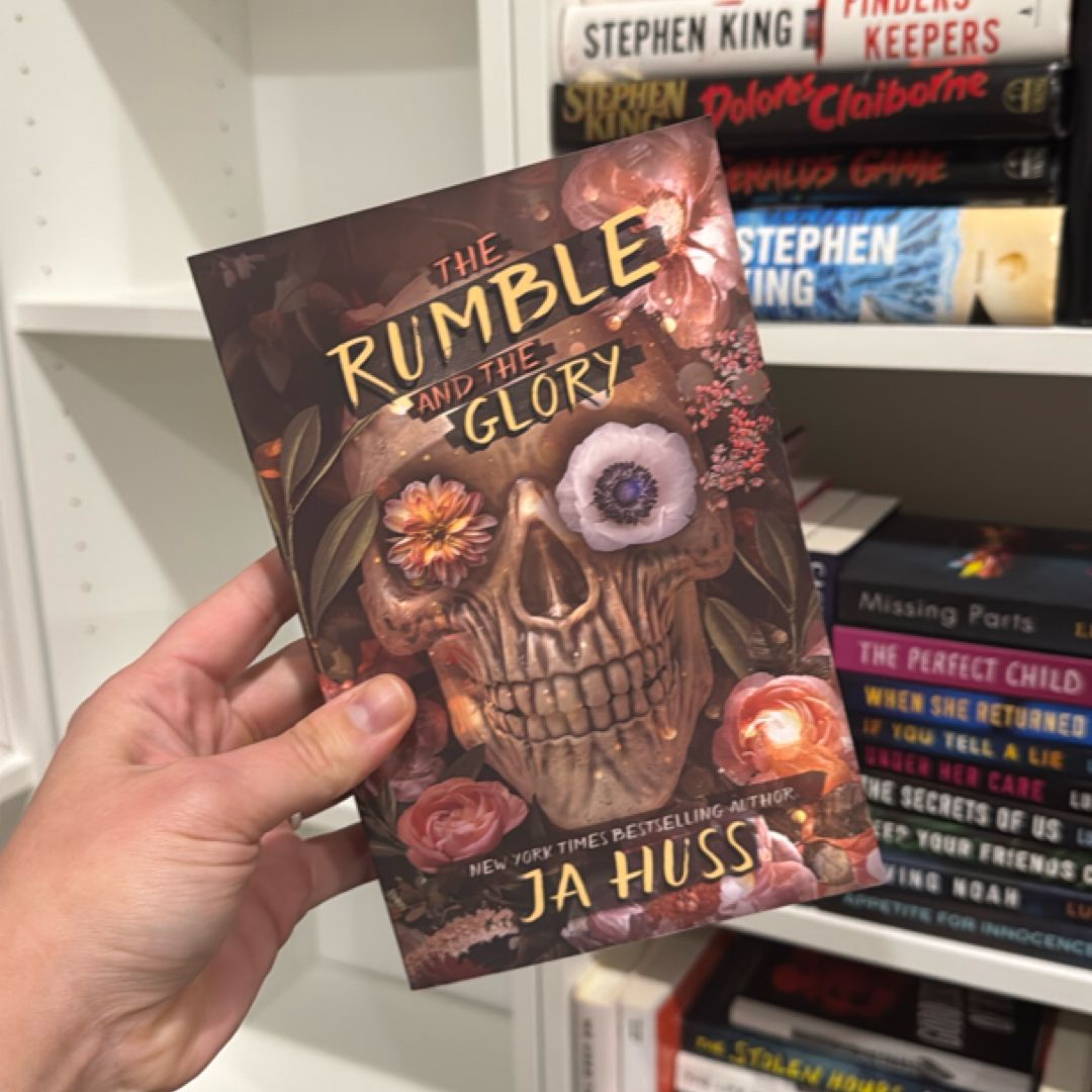 The Rumble and the Glory by J. A. Huss