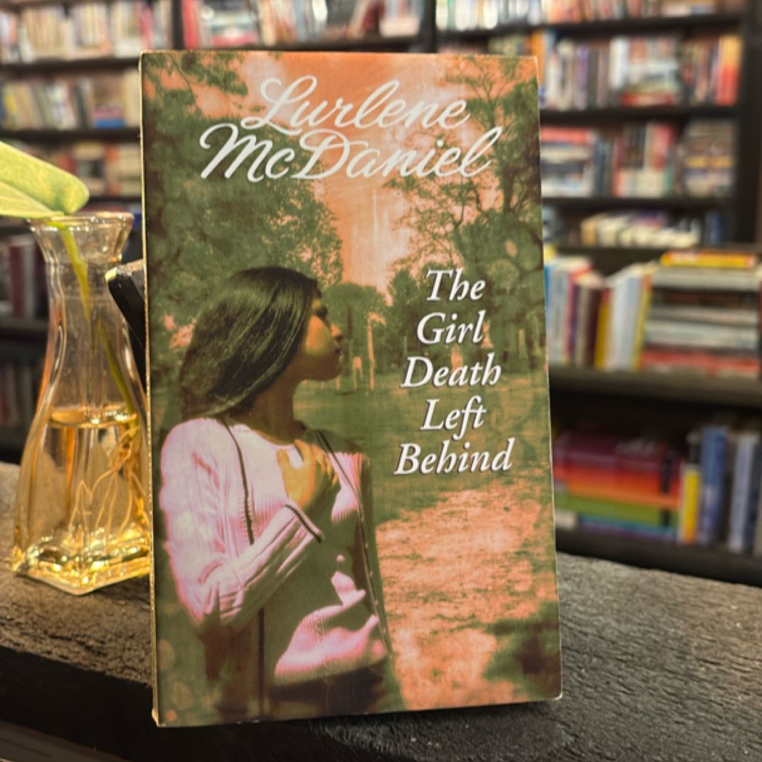 The Girl Death Left Behind
