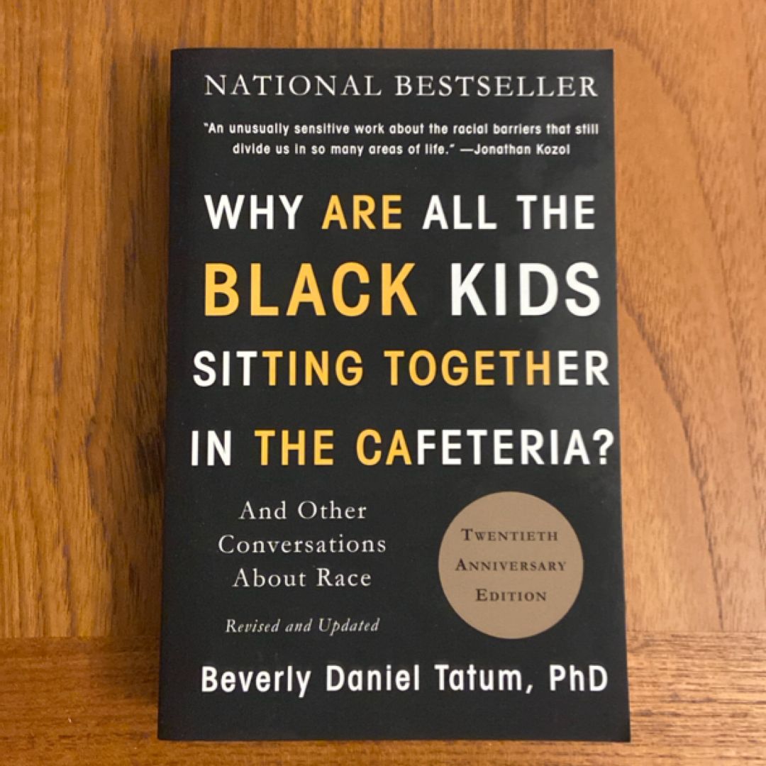 Why Are All the Black Kids Sitting Together in the Cafeteria?