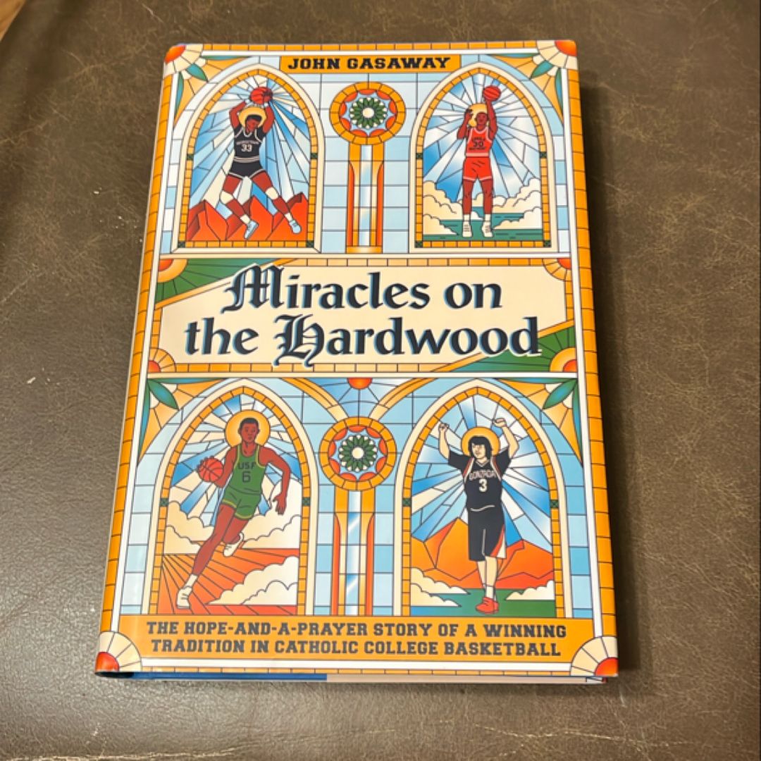 Miracles on the Hardwood