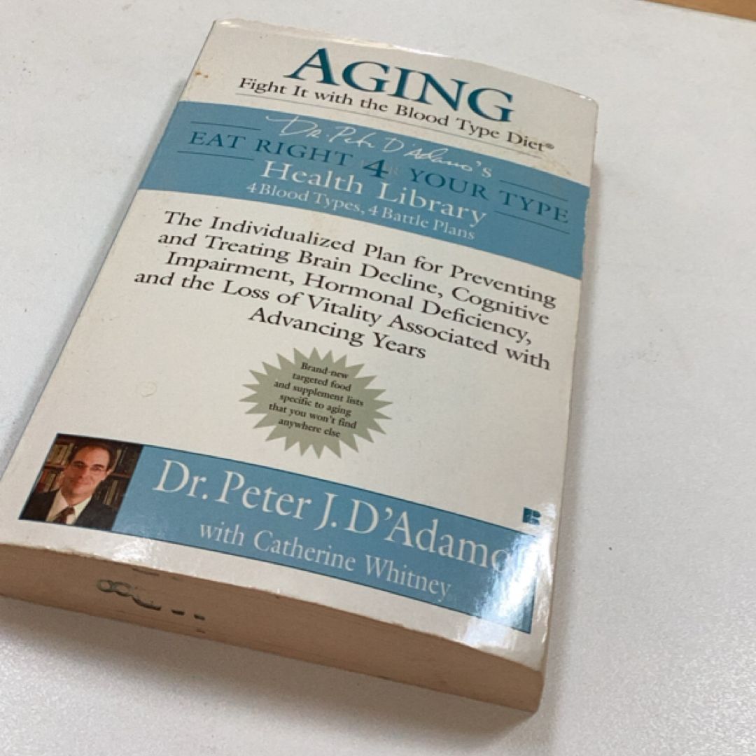 Aging: Fight It with the Blood Type Diet