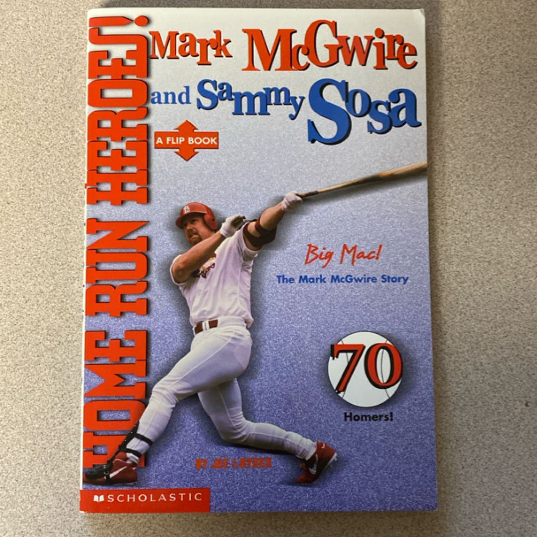 Mark McGwire and Sammy Sosa