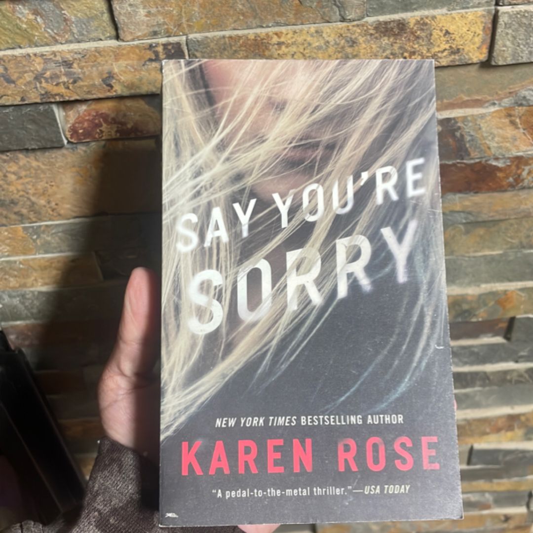 Say You're Sorry