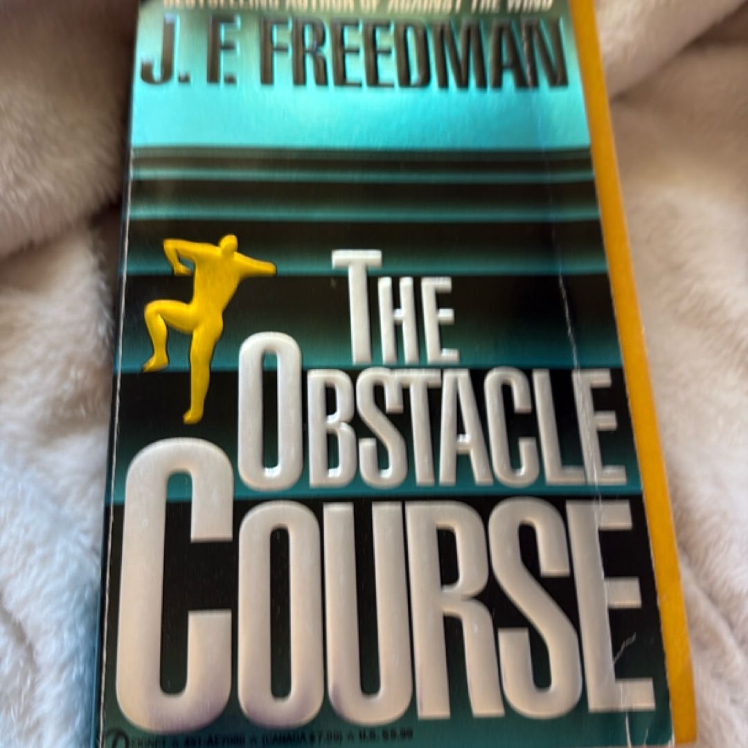 The Obstacle Course