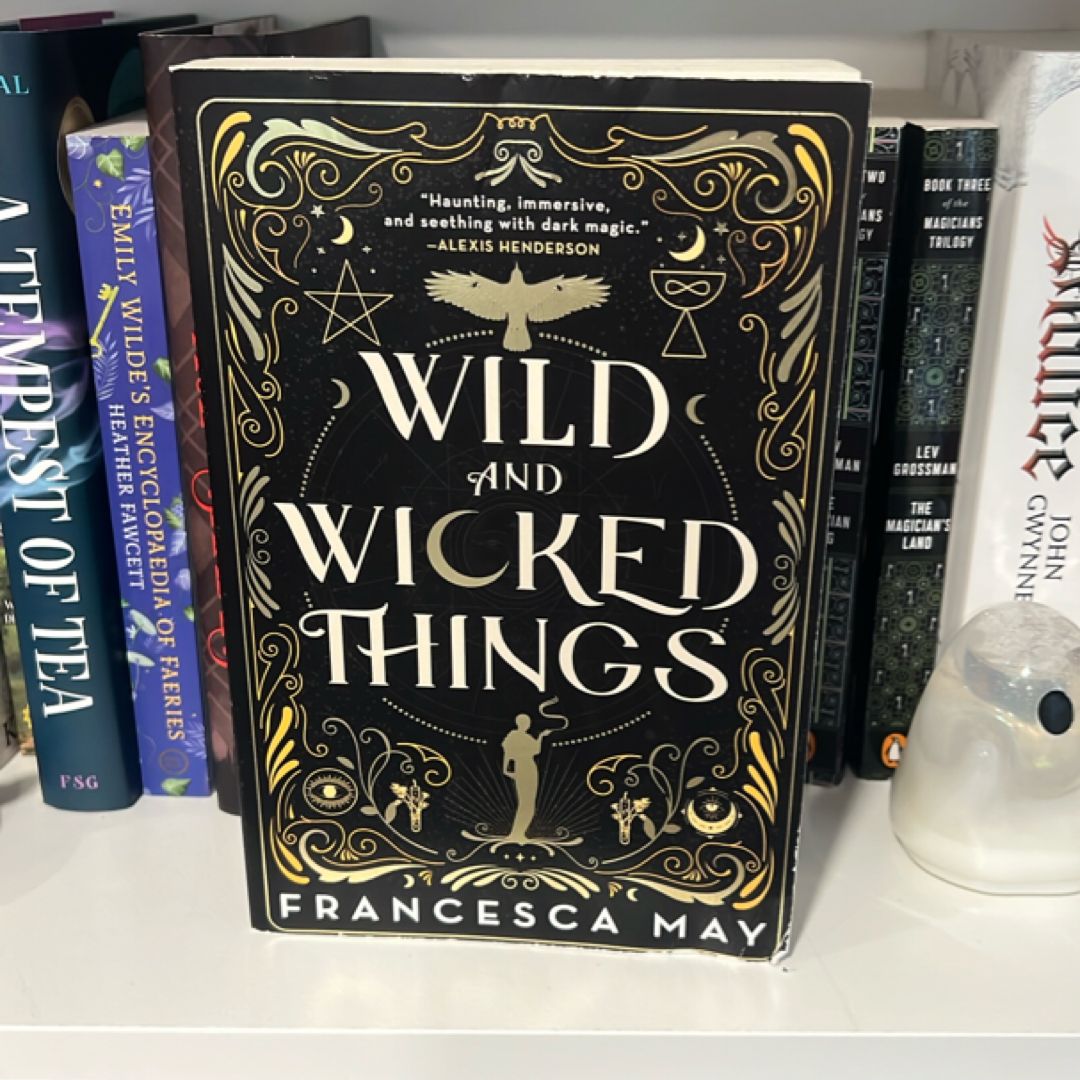 Wild and Wicked Things
