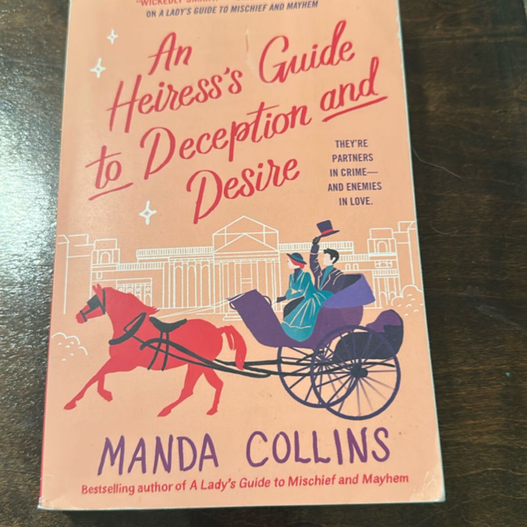 An Heiress's Guide to Deception and Desire