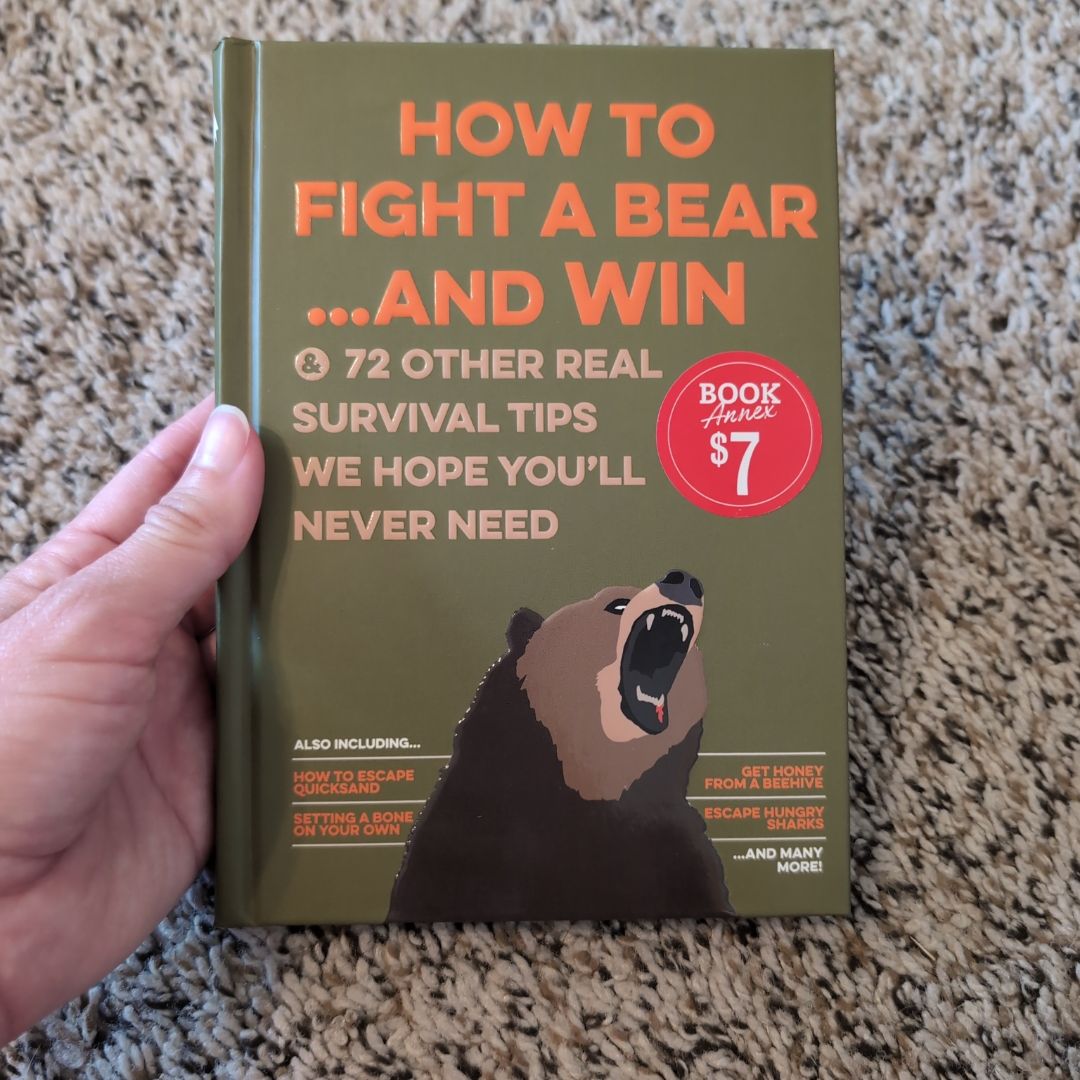 How to Fight a Bear ...and Win