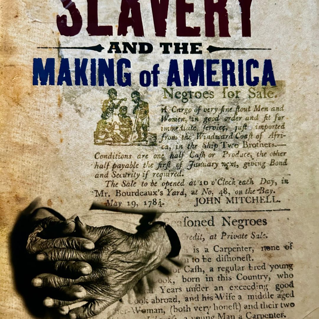 Slavery and the Making of America