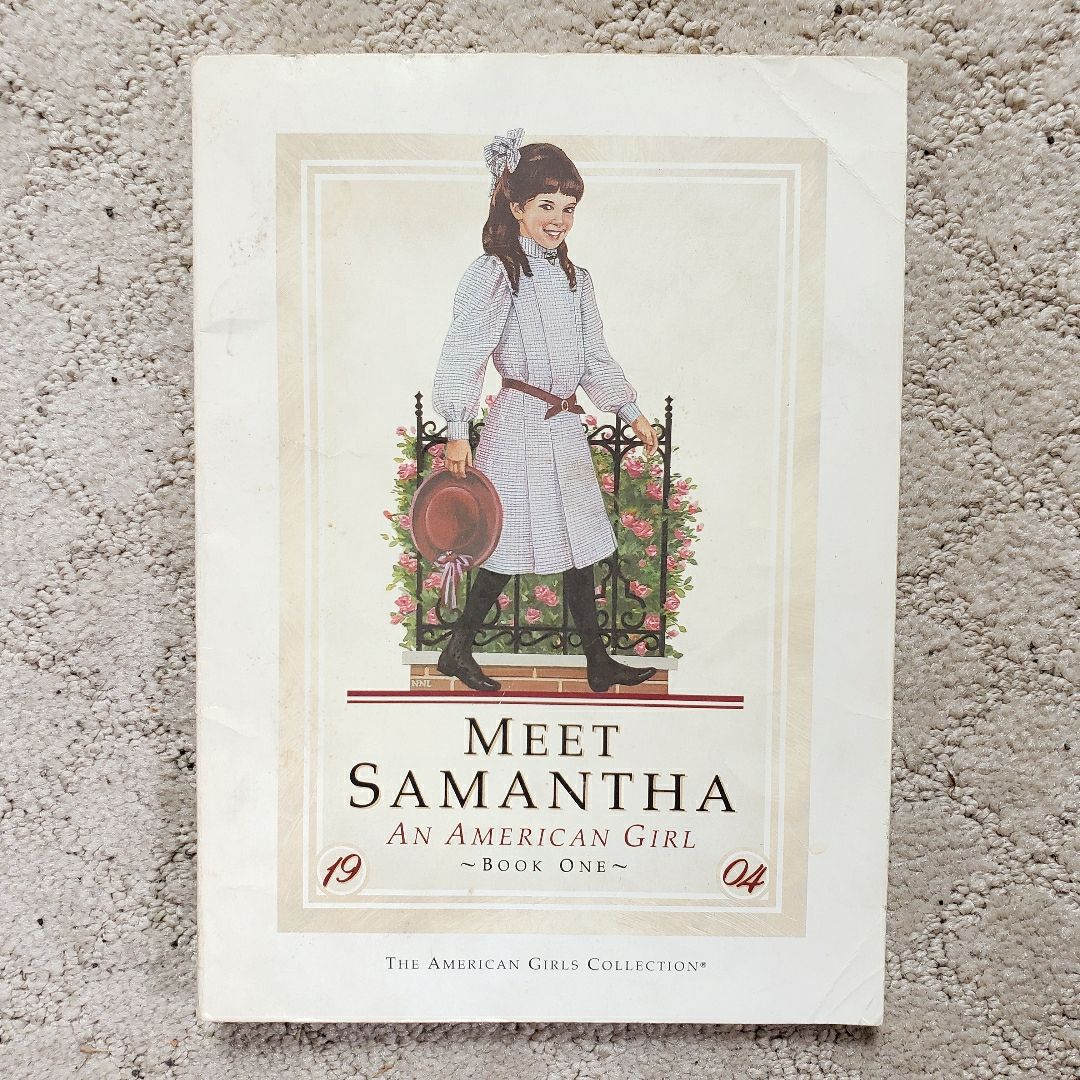 Meet Samantha: An American Girl (1st Edition, 1986)