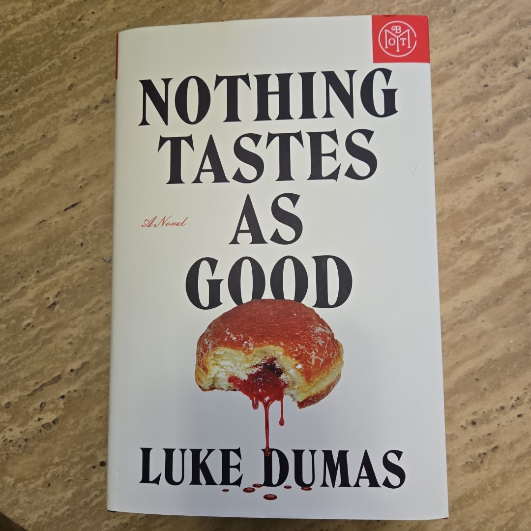 Nothing Tastes As Good