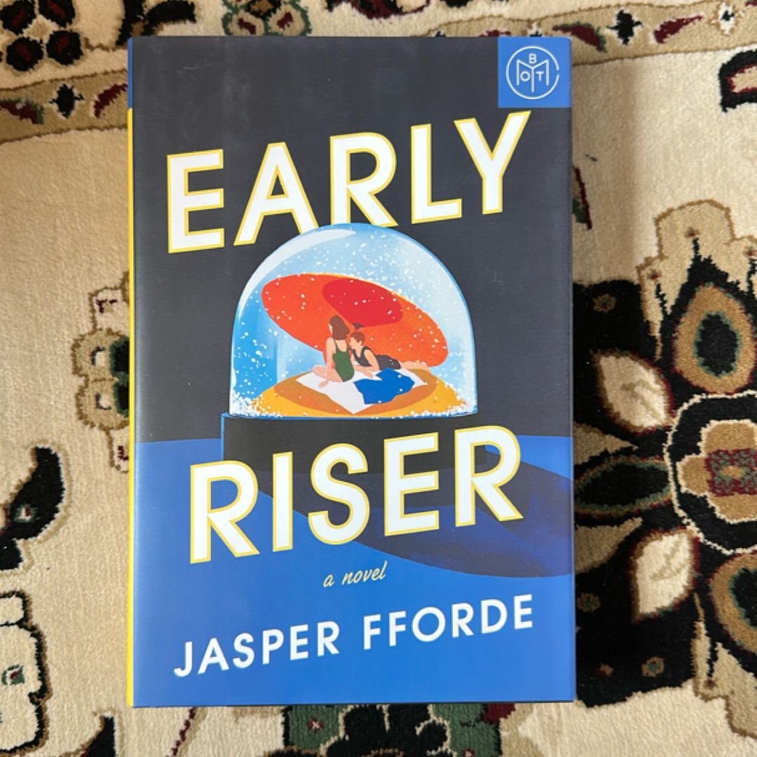 Early Riser