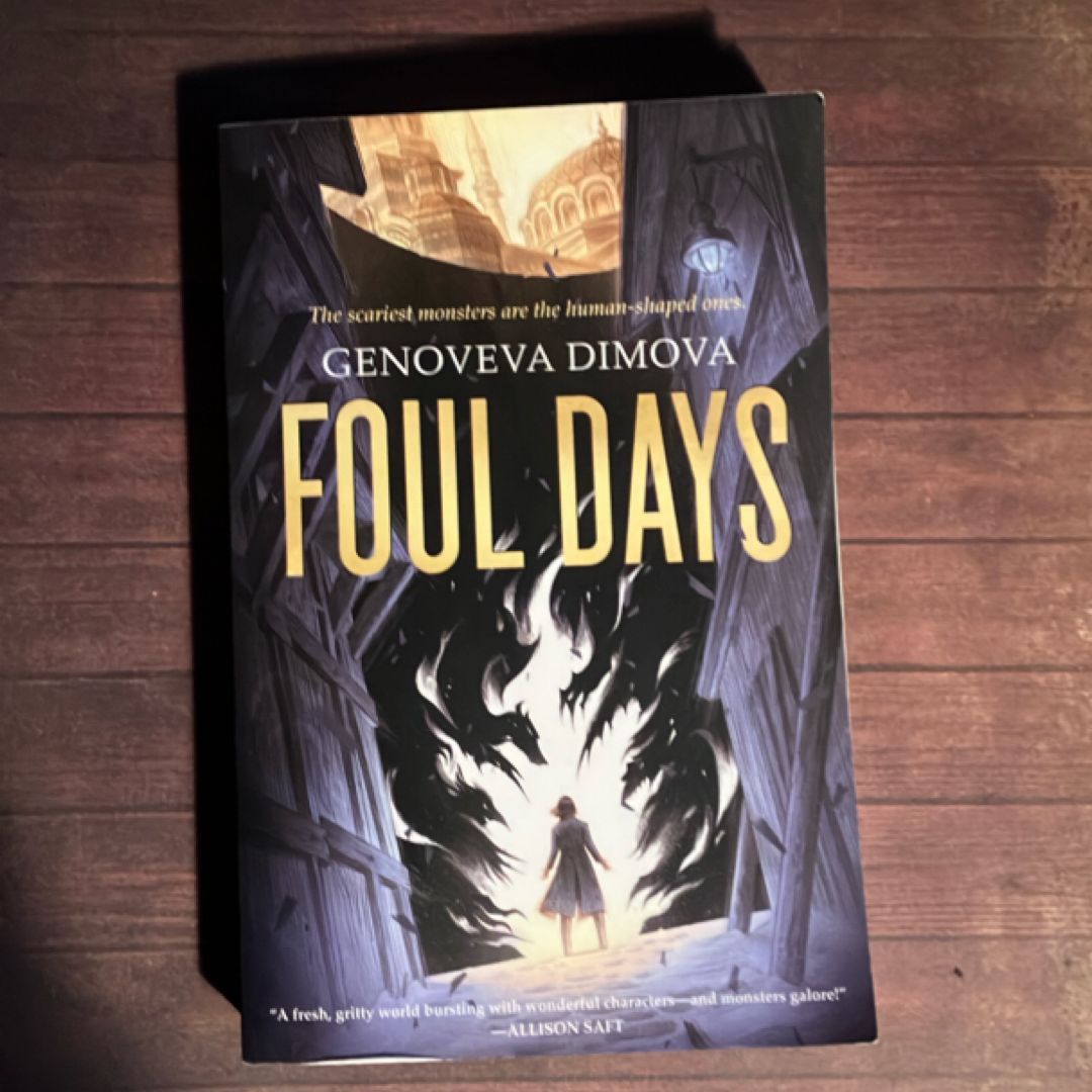 Foul Days
