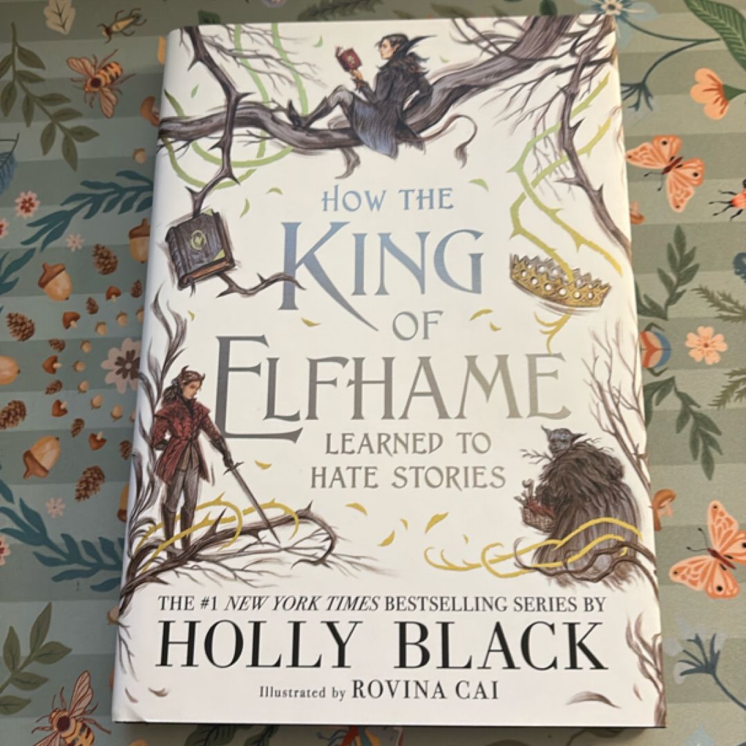 How the King of Elfhame Learned to Hate Stories