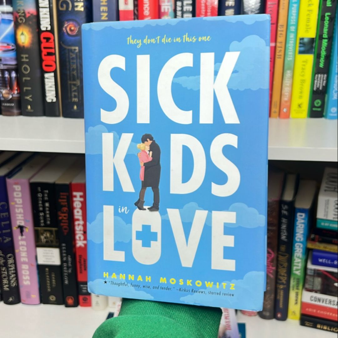 Sick Kids in Love