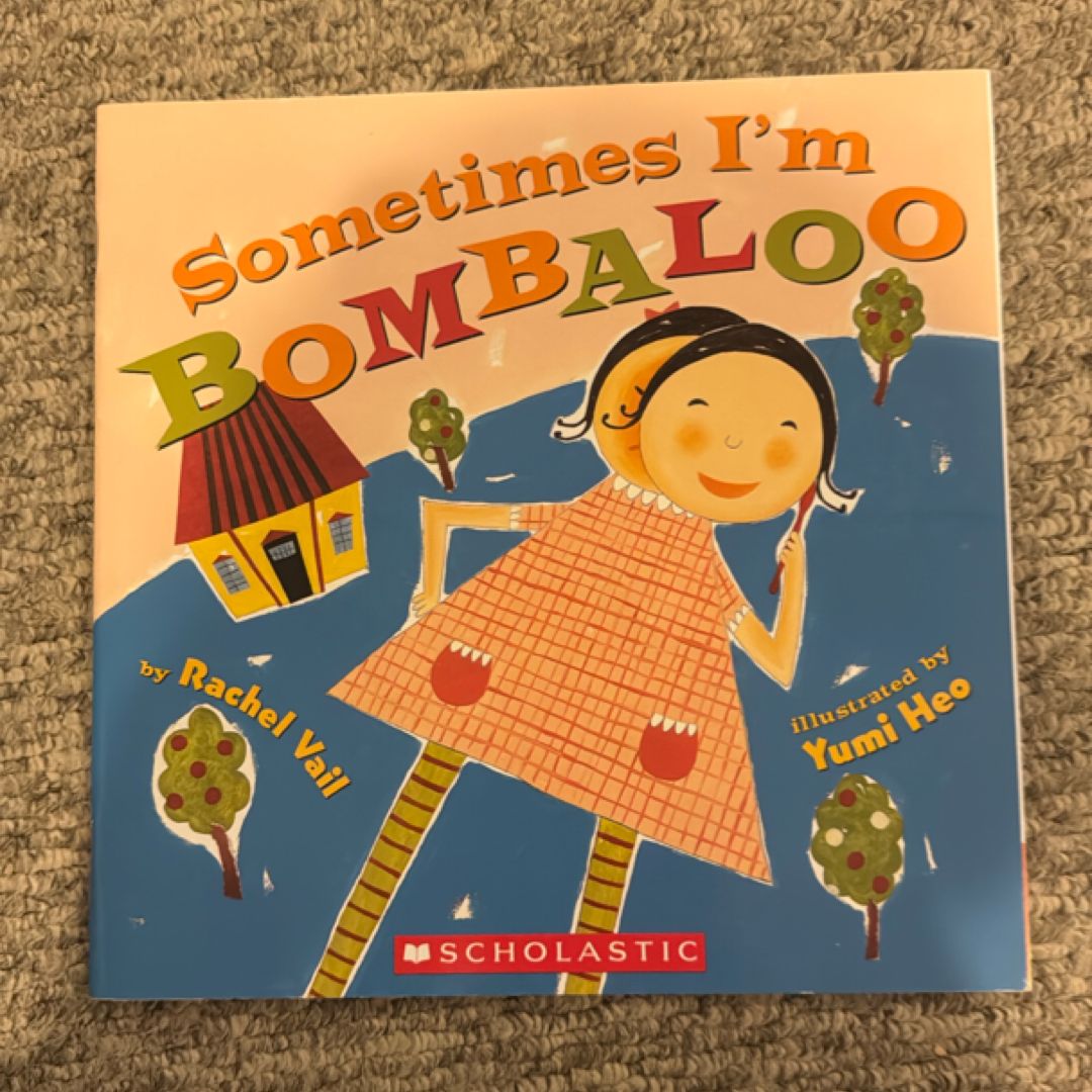 Sometimes I'm Bombaloo