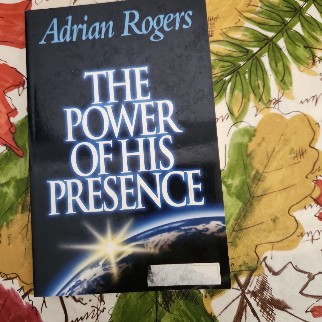 The Power of His Presence