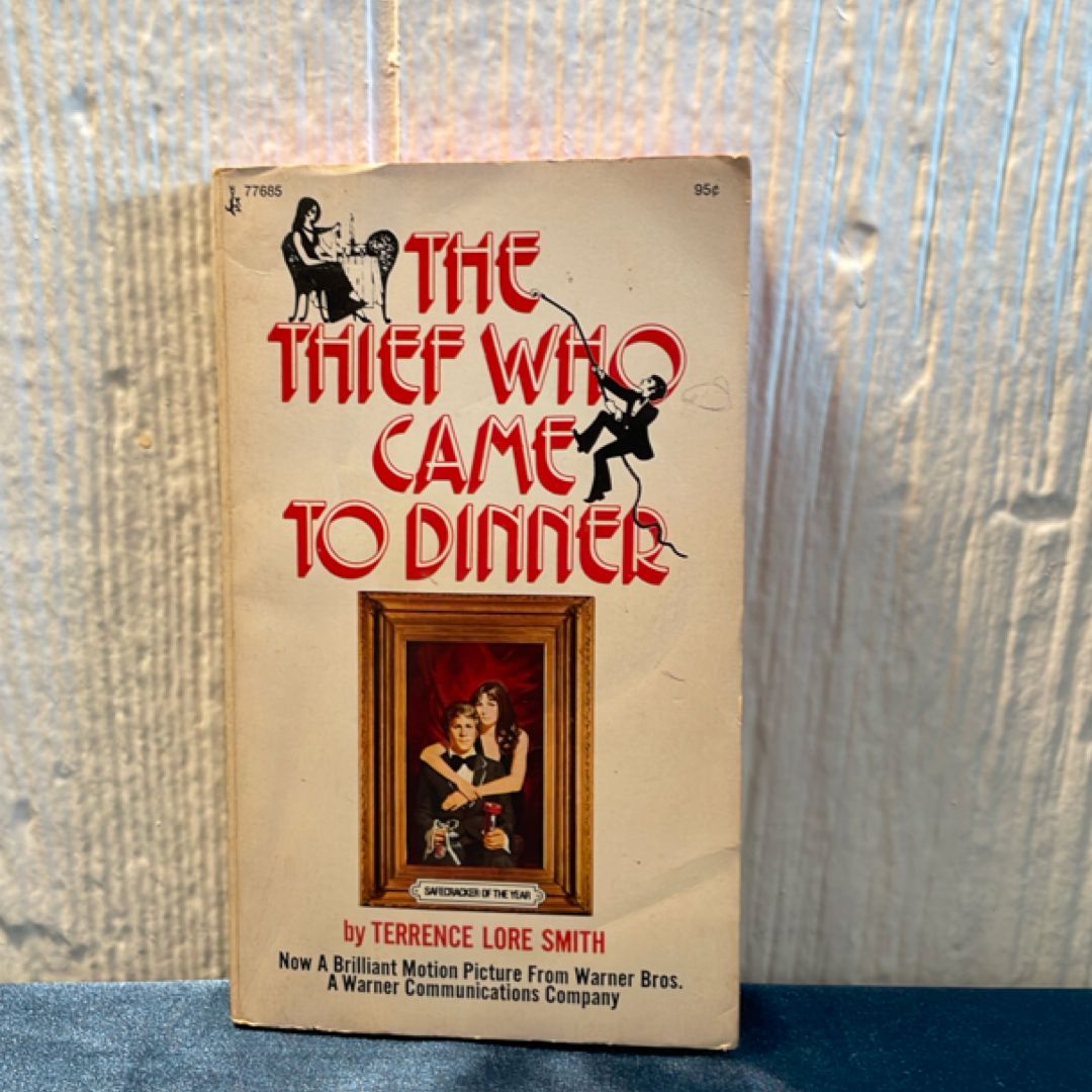 The Thief Who Came to Dinner