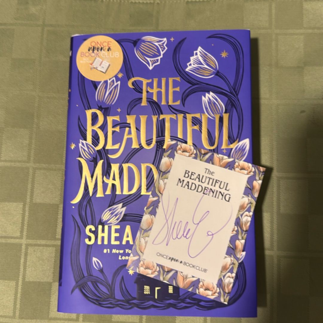 The Beautiful Maddening