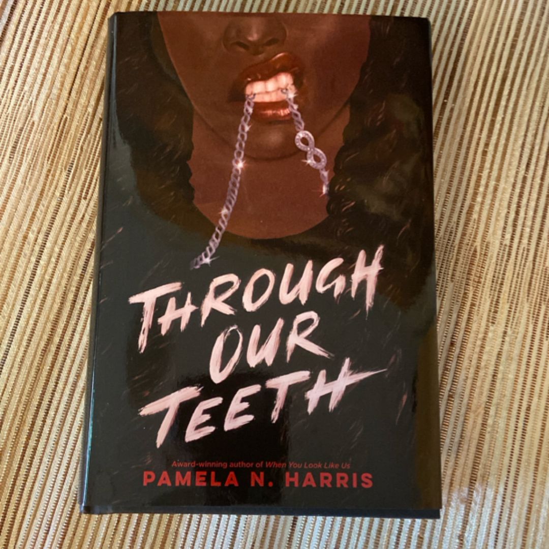Through Our Teeth
