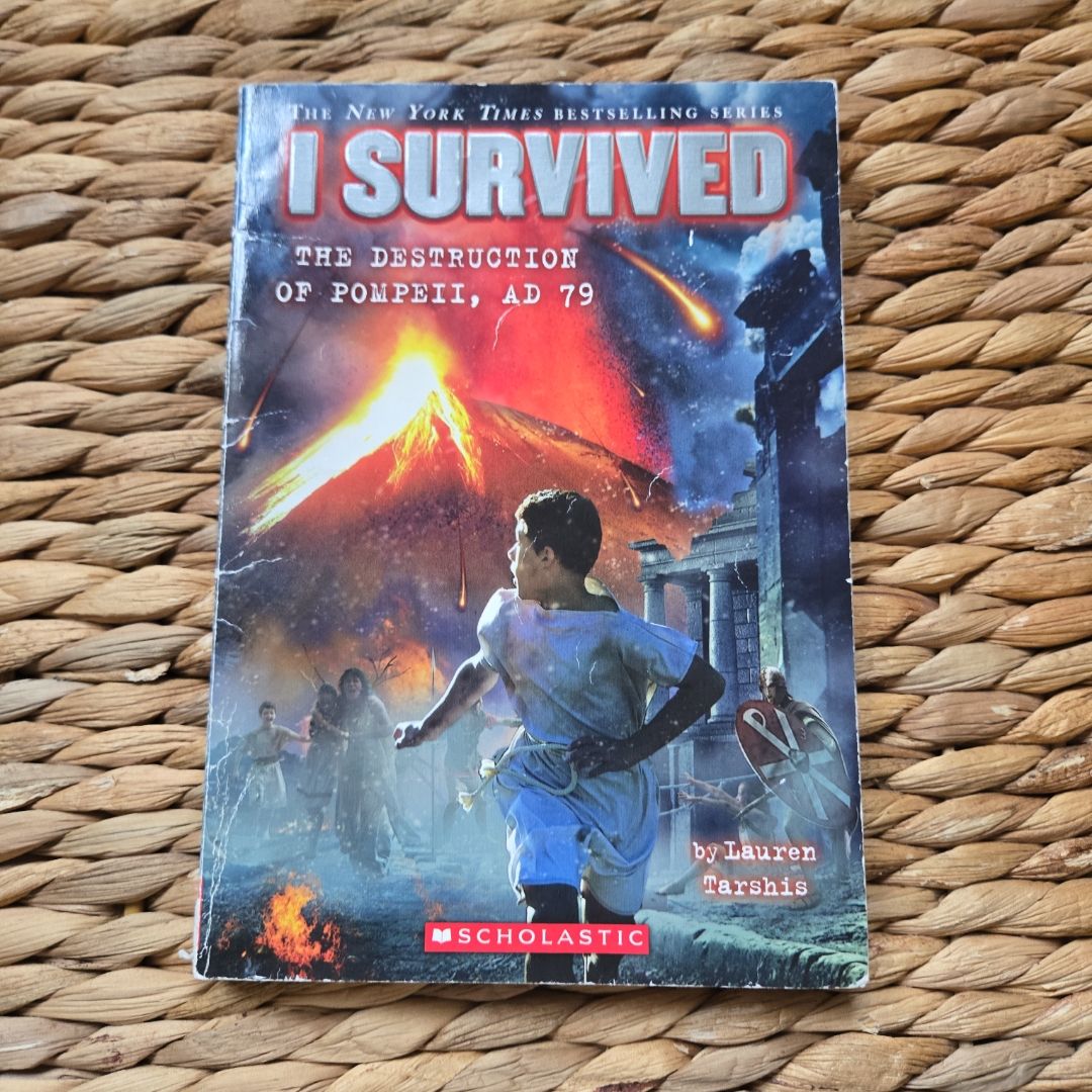 I Survived the Destruction of Pompeii, 79 A. D.