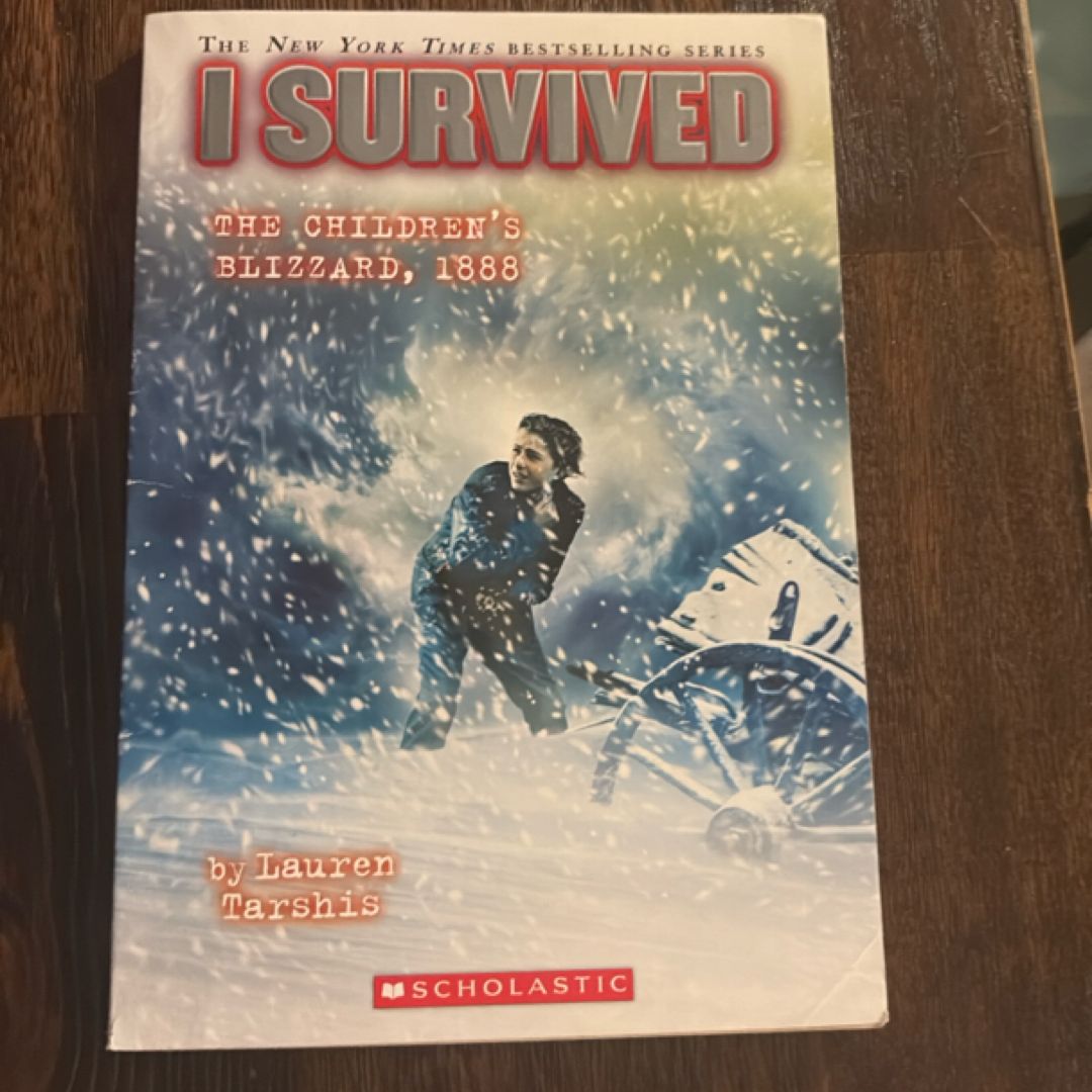 I Survived the Children's Blizzard 1888