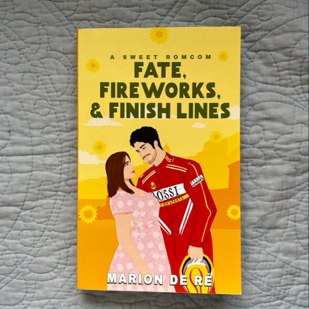 Fate, Fireworks, and Finish Lines