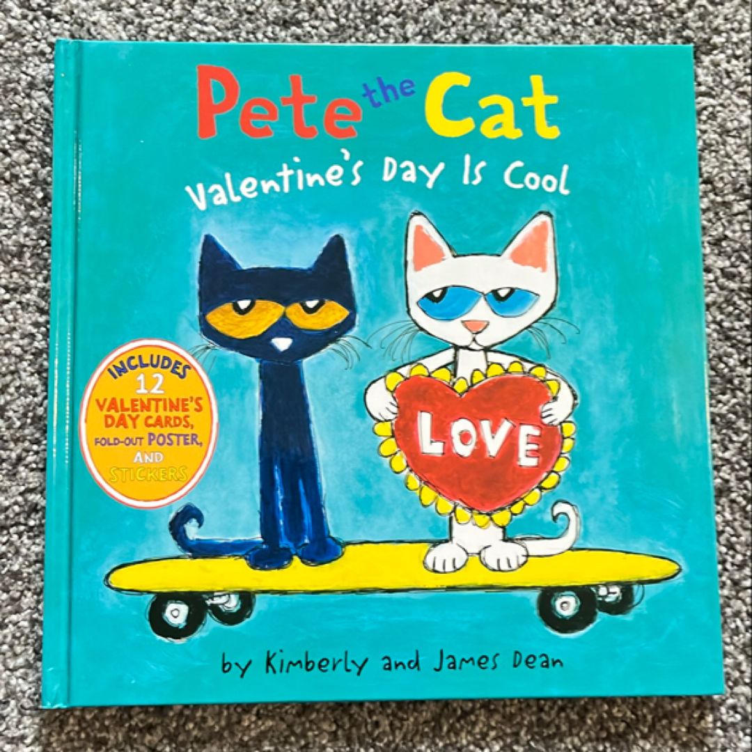 Pete the Cat: Valentine's Day Is Cool