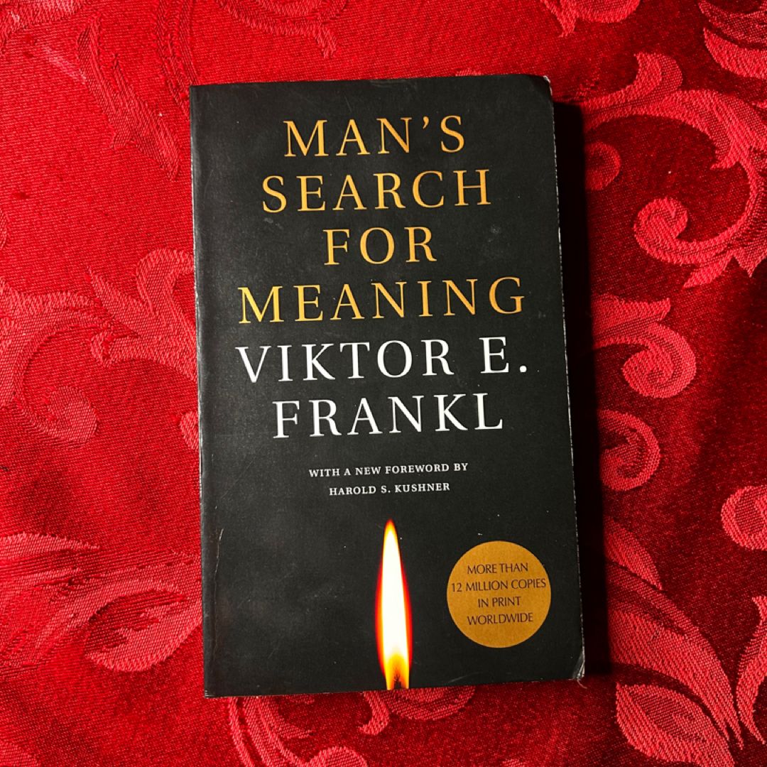 Man's Search for Meaning