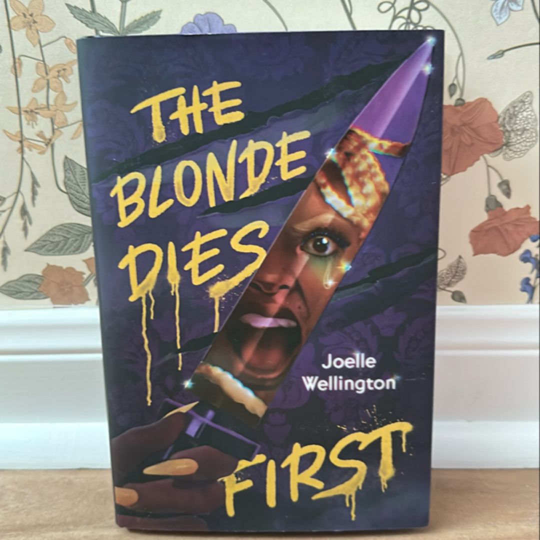 The Blonde Dies First