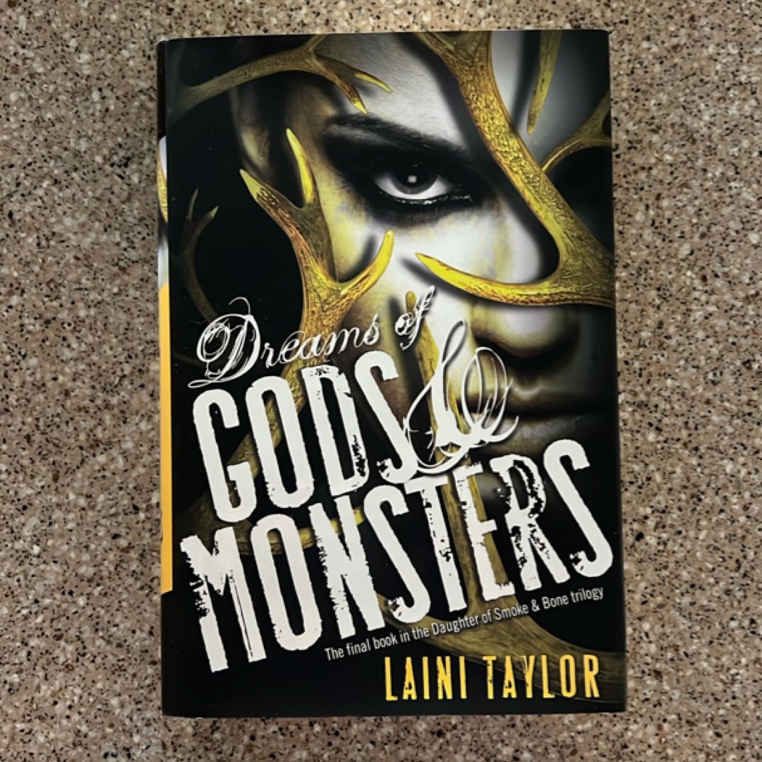 Dreams of Gods and Monsters